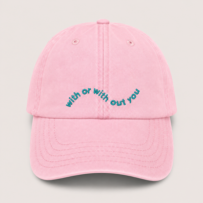 "With or without you" Vintage Cap by SWFD