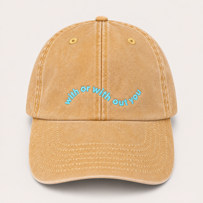 "With or without you" Vintage Cap by SWFD